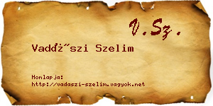 Vadászi Szelim névjegykártya